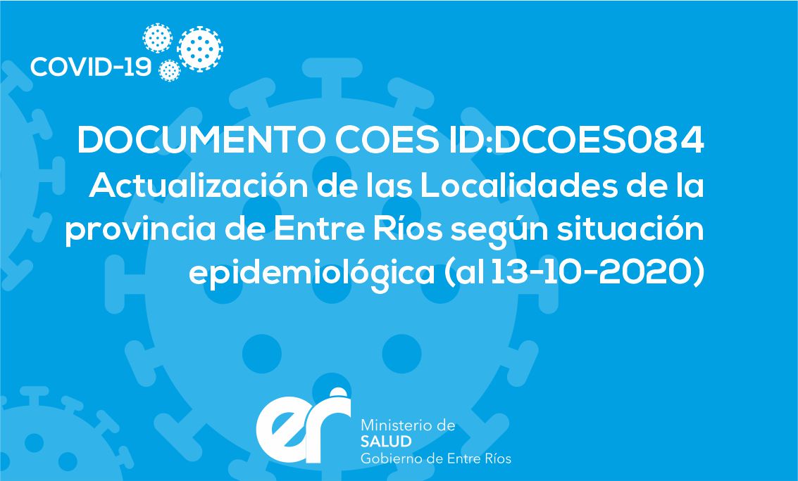 DCOES084: Actualización de las localidades de la Provincia de Entre Ríos según situación epidemiológica (al 13/10/2020)